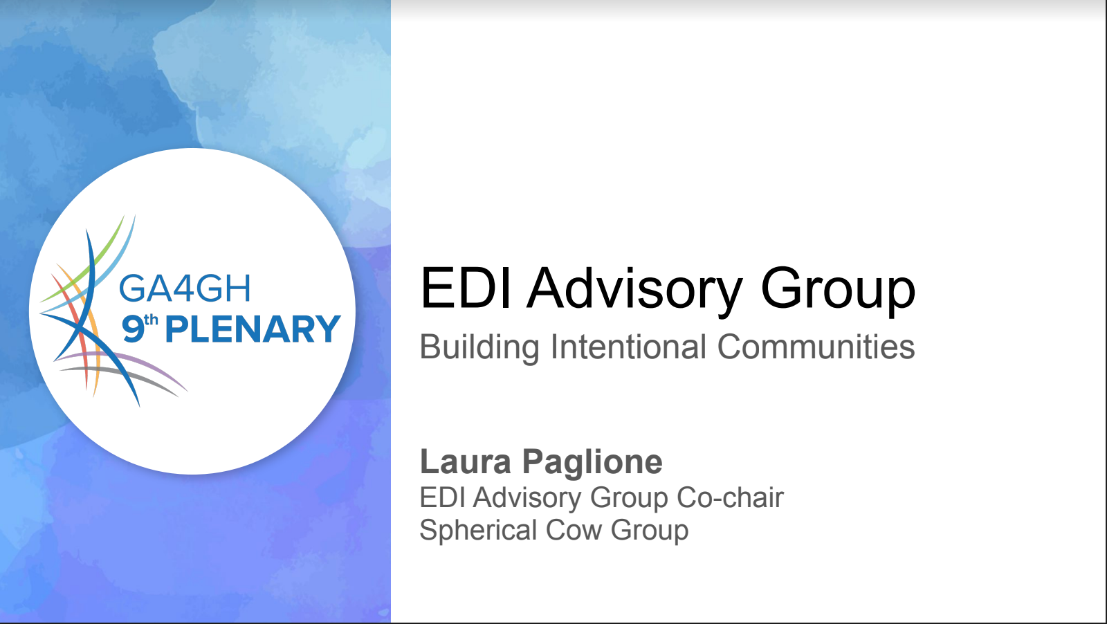 EDI Advisory Group: Building Intentional Communities, GA4GH 9th Plenary